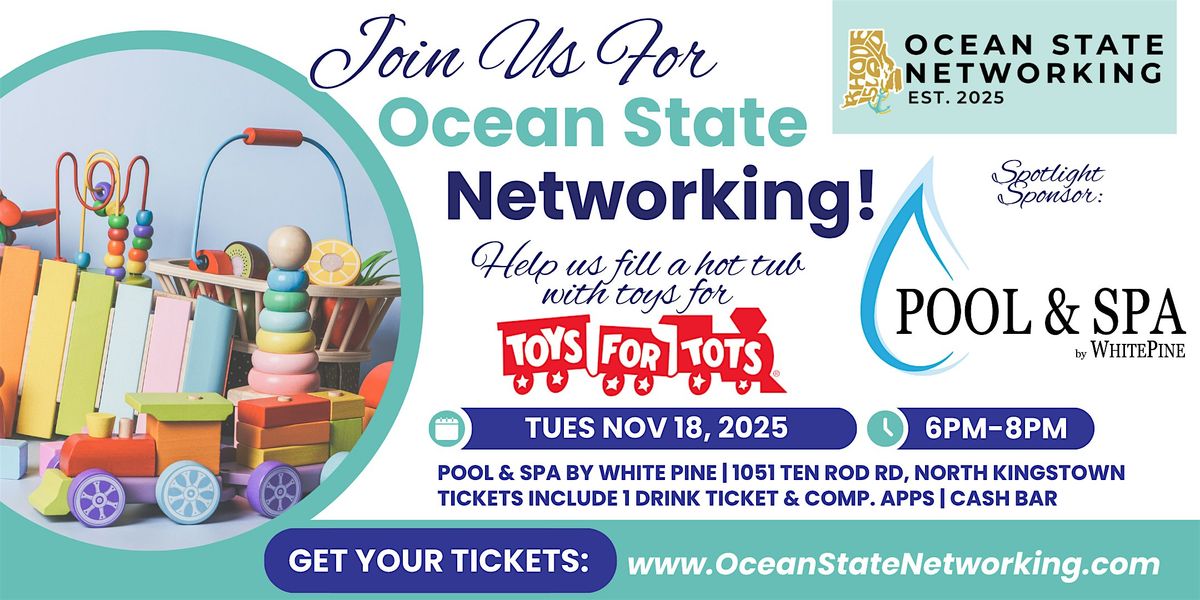 Ocean State Networking November: Fill a hot tub for Toys for Tots!