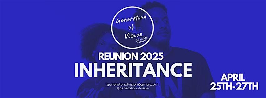 Generation of Vision Reunion Weekend 2025