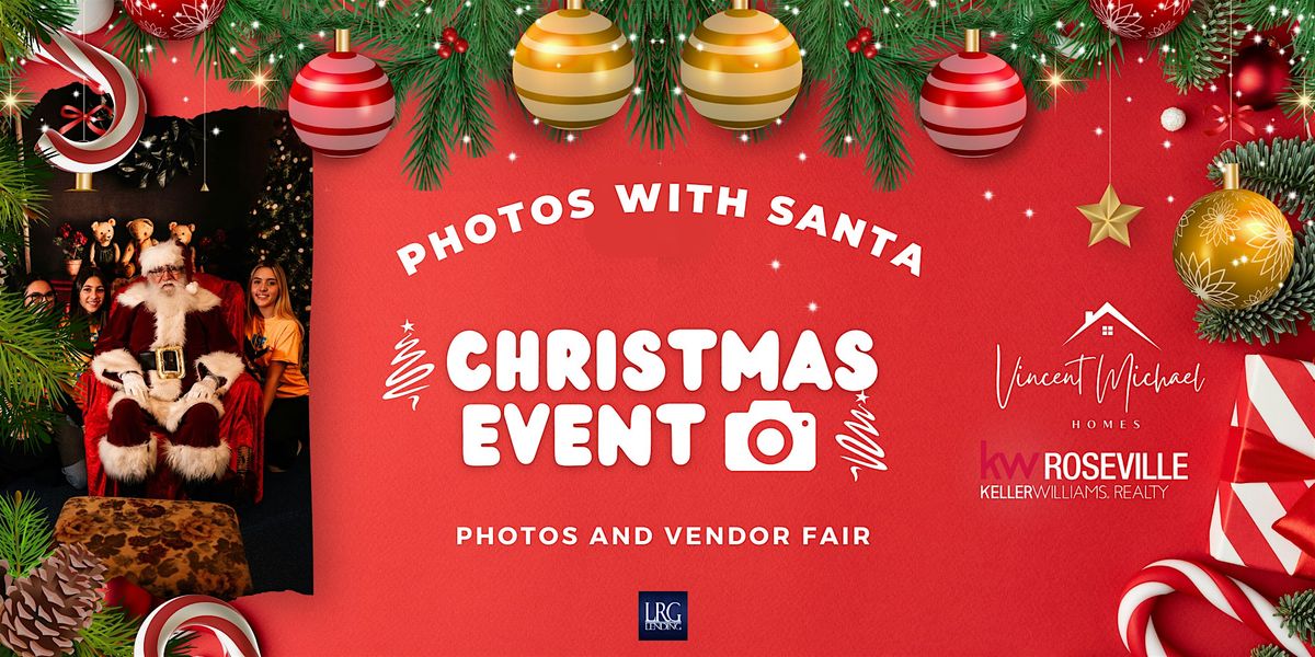 Photos with Santa & Vendor Fair Christmas Event Rocklin