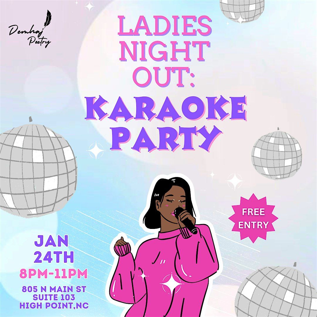 Ladies Night Out : Karaoke Party!