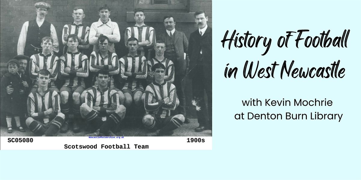 History of Football in West Newcastle