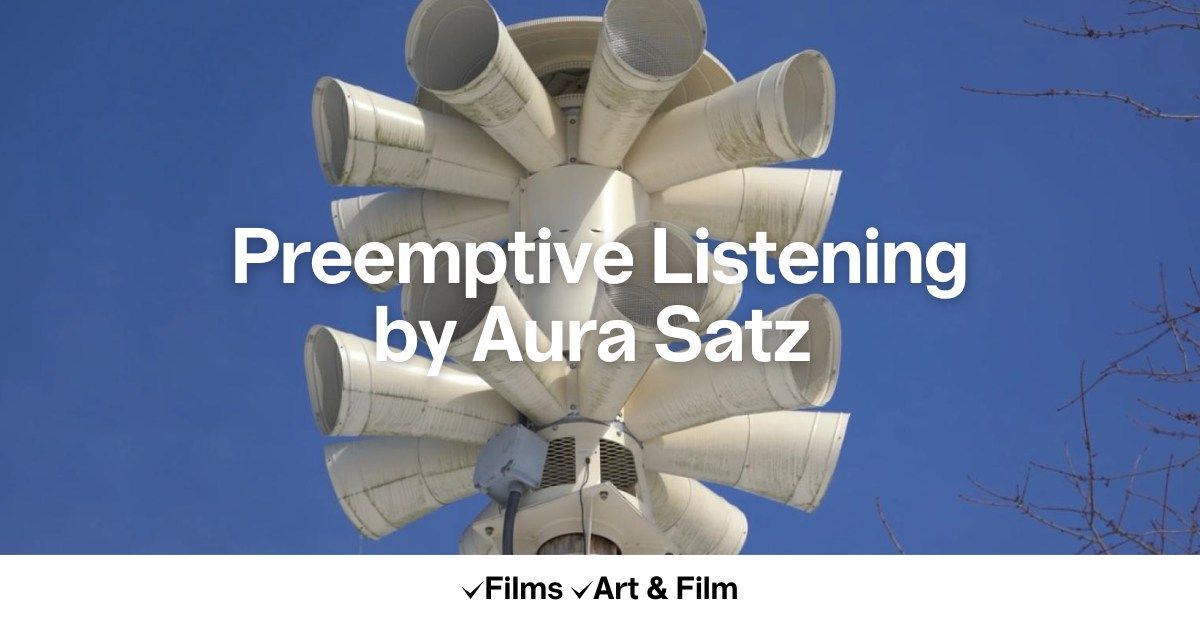 Preemptive Listening by Aura Satz