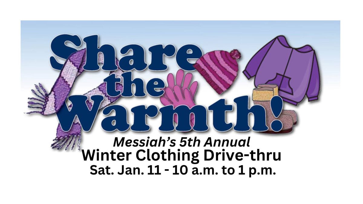 Messiah's 5th Annual Winter Clothing Drive-Thru