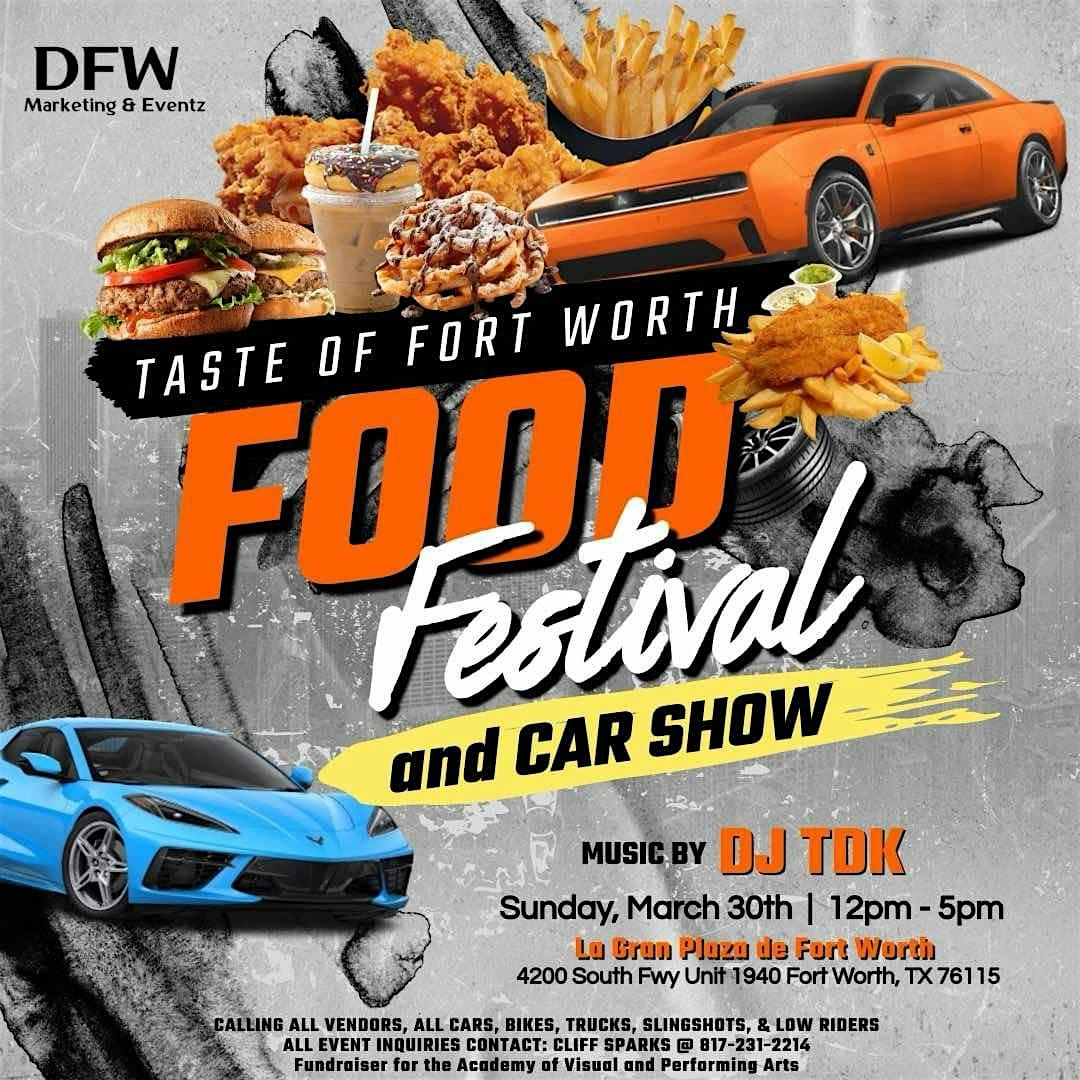 Taste of Fort Worth Food Festival & Car Show 2025