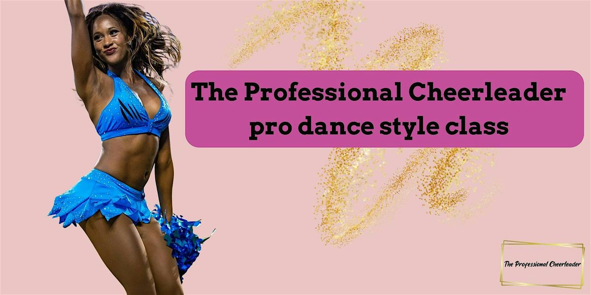 The Professional Cheerleader in-person class 2\/22