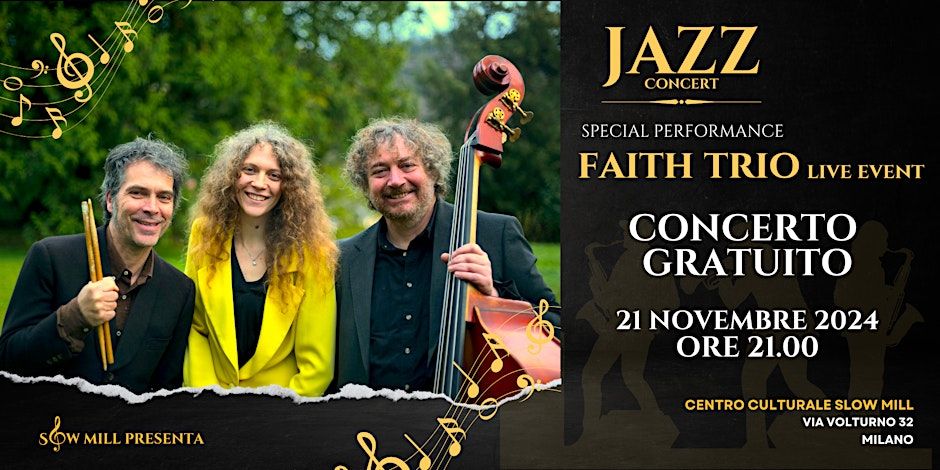 Faith Trio \u2013 Concerto Jazz GRATUITO