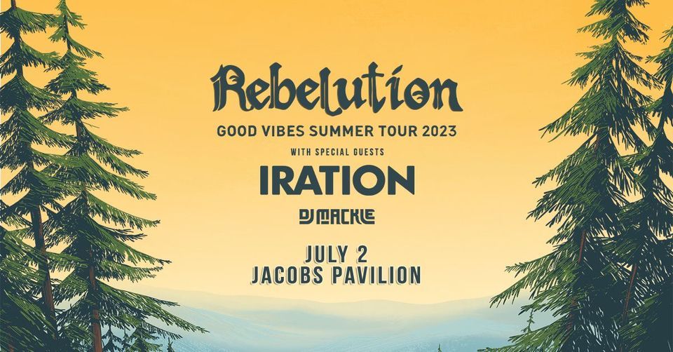 Rebelution Good Vibes Summer Tour 2023, Jacobs Pavilion, Cleveland, 2