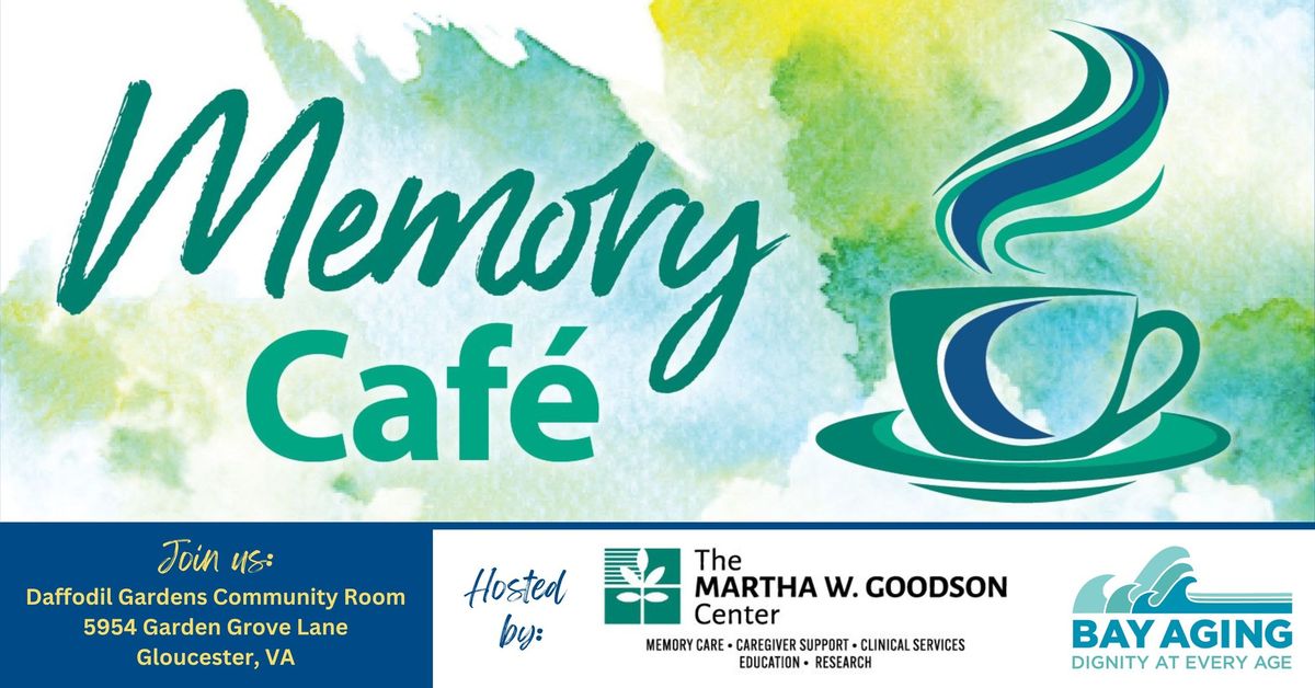 Memory Cafe Events at Daffodil Gardens