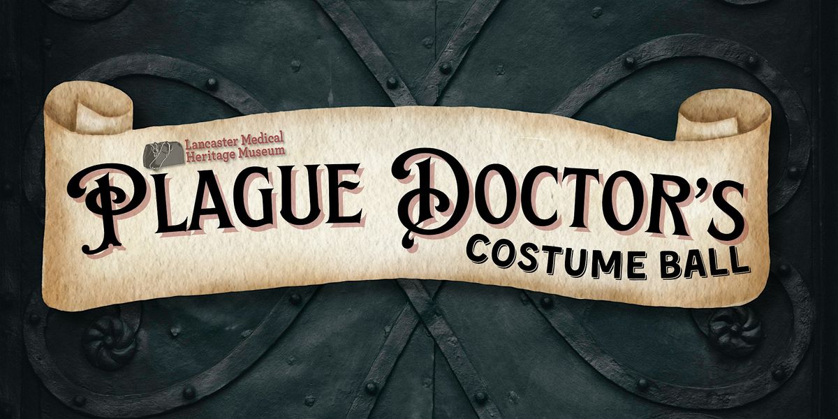 The Plague Doctors Costume Ball