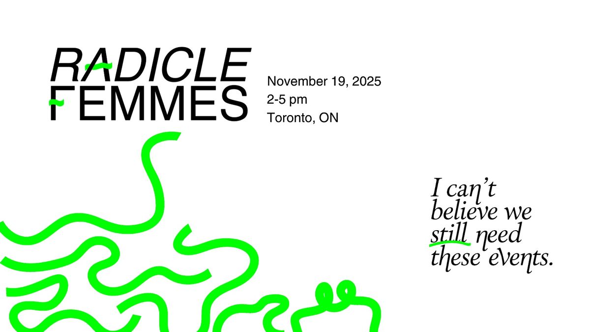 Radicle Femmes: Toronto Holiday Networking