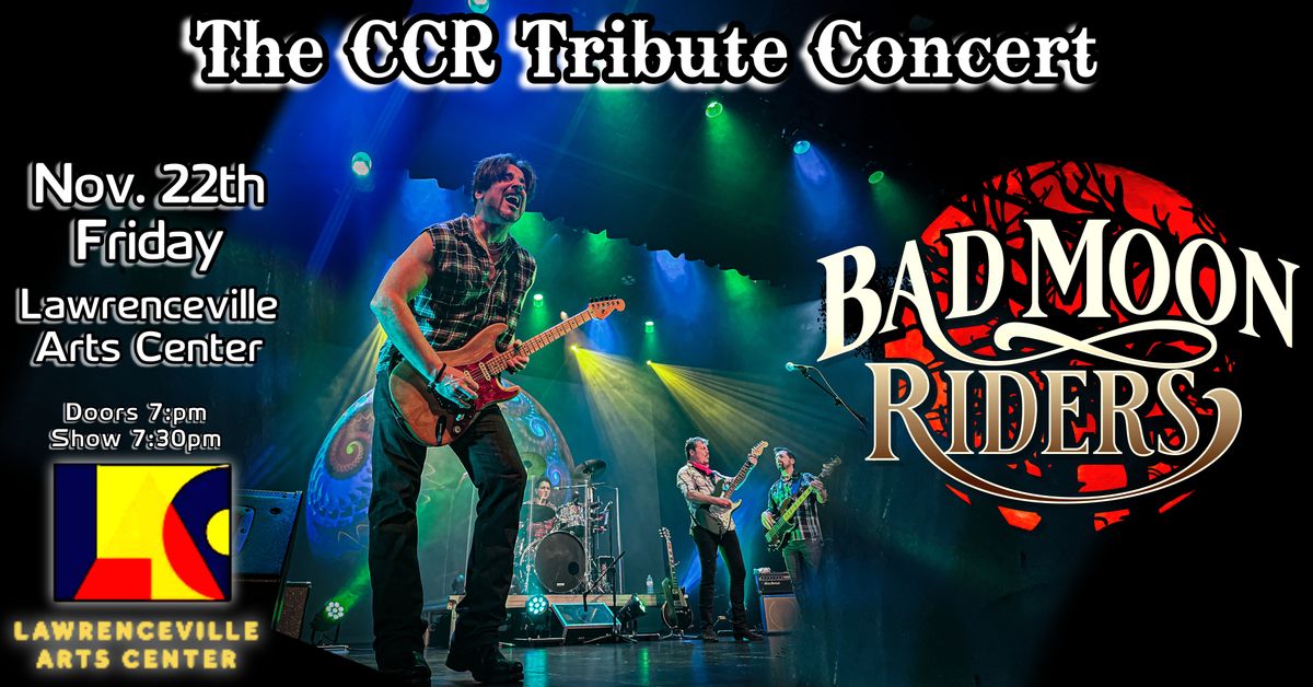 The CCR Tribute Concert ~ Bad Moon Riders -Lawrenceville GA