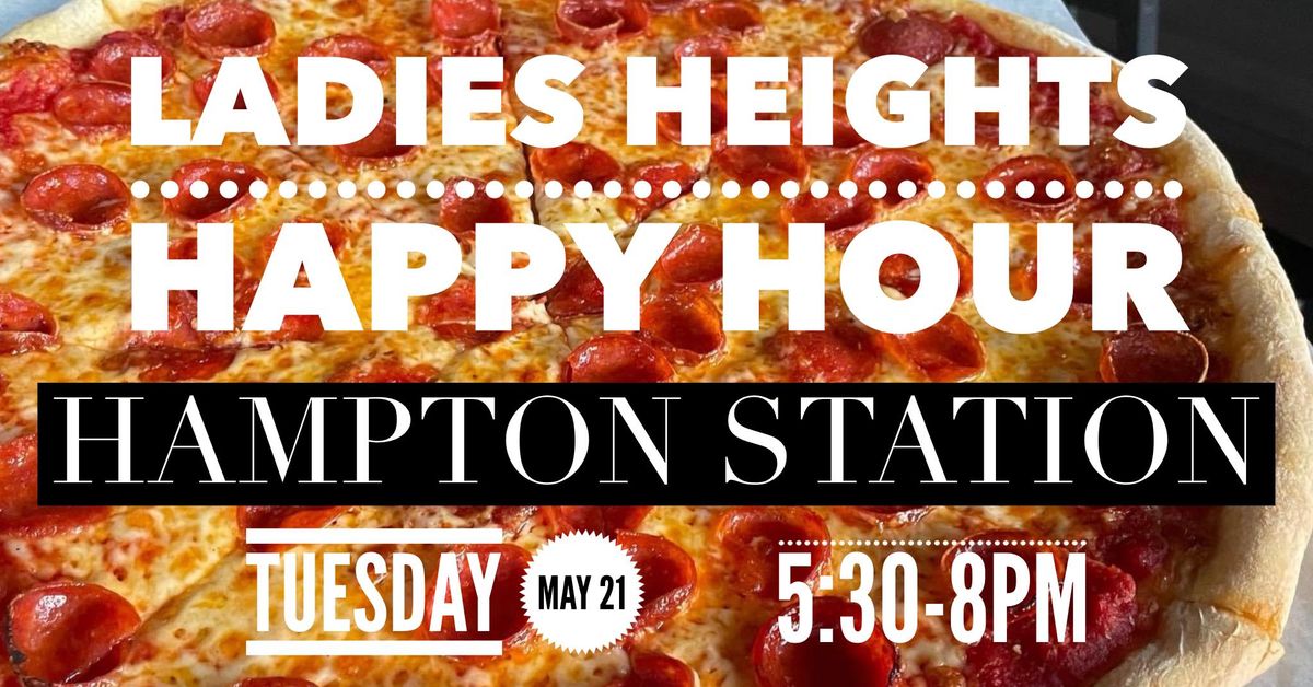 Ladies Heights Happy Hour\/ May: Hampton Station