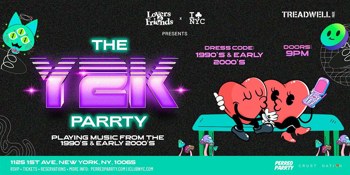 02\/27 Y2K - Dance Parrty @ Treadwell NYC - Games & Cocktails
