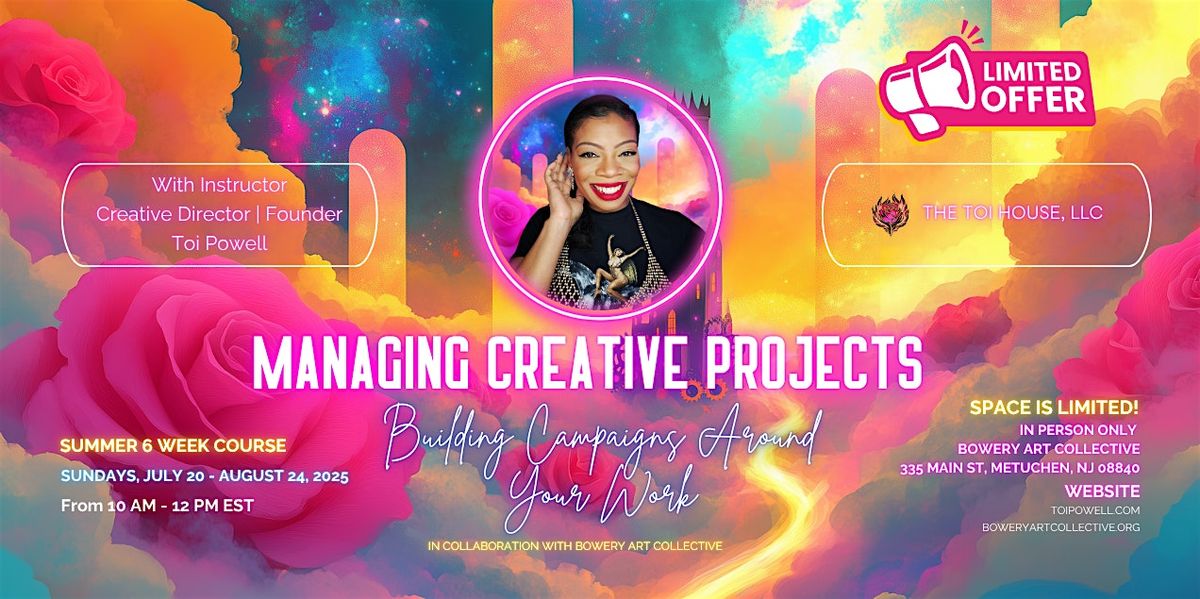 Managing Creative Projects: Building Campaigns Around Your Work [IN-PERSON]