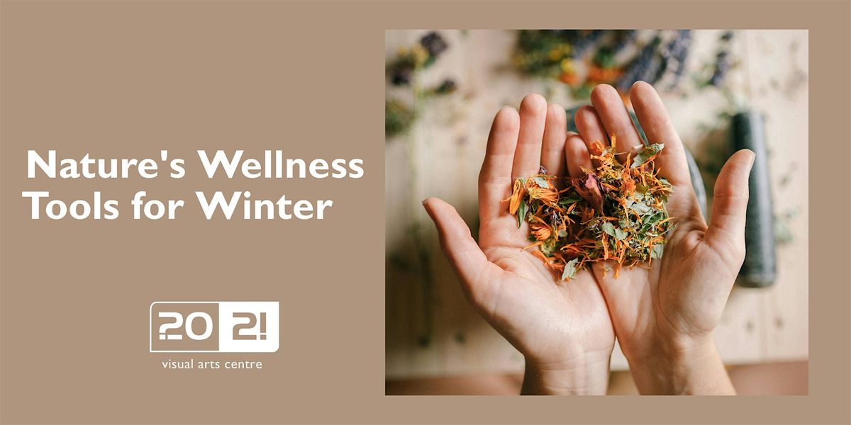 Nature's Wellness Tools for Winter