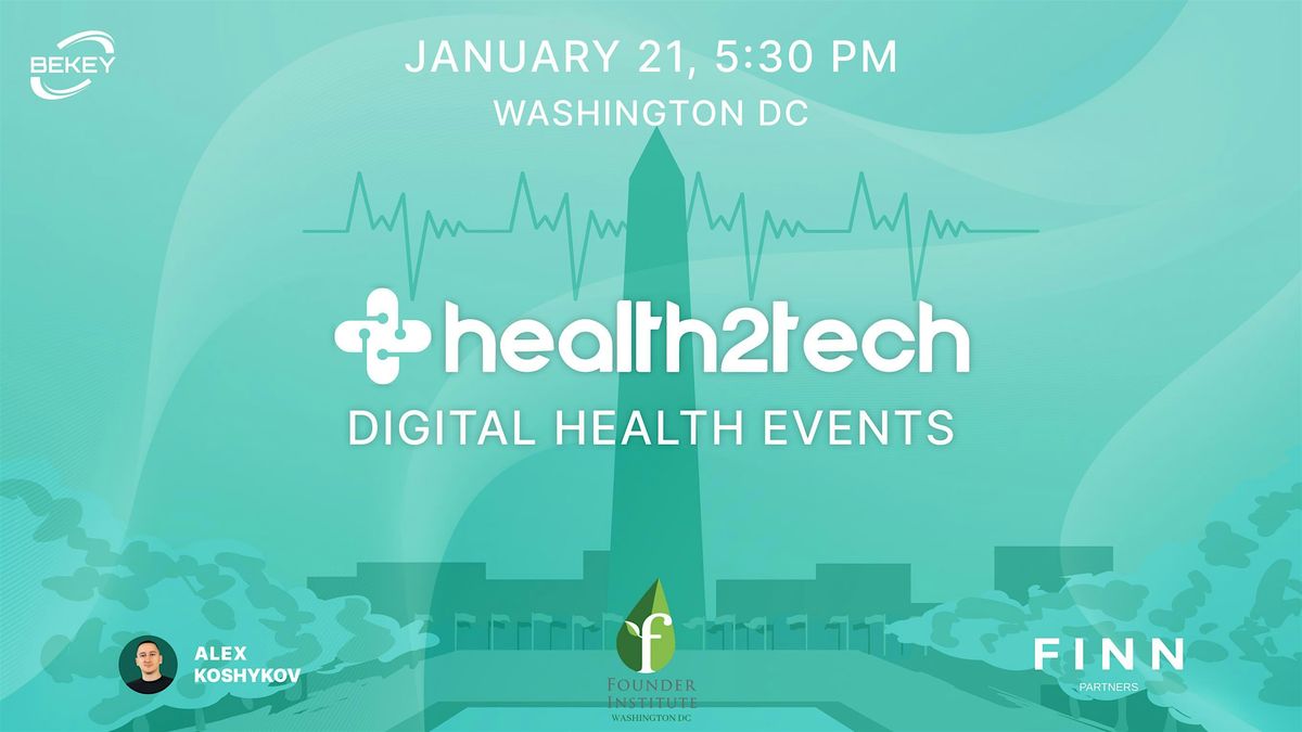 Health2Tech DC, Jan 21