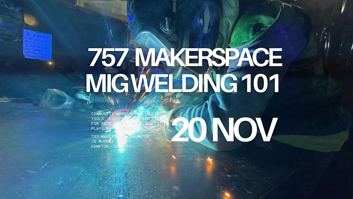 MIG Welding 101 NFK with Beau (18+)