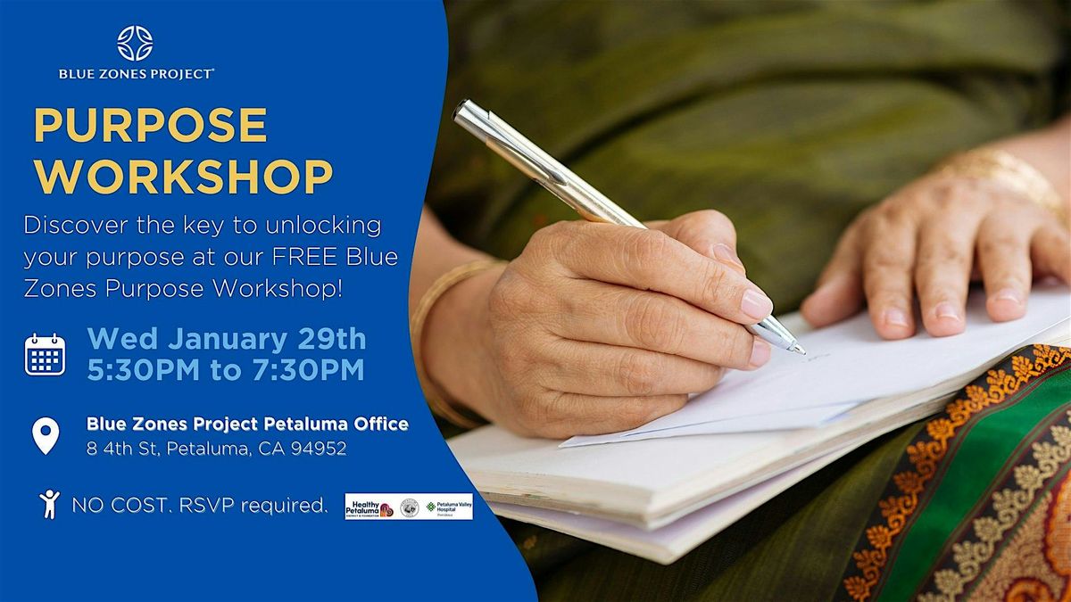 Blue Zones Project Petaluma: Purpose Workshop