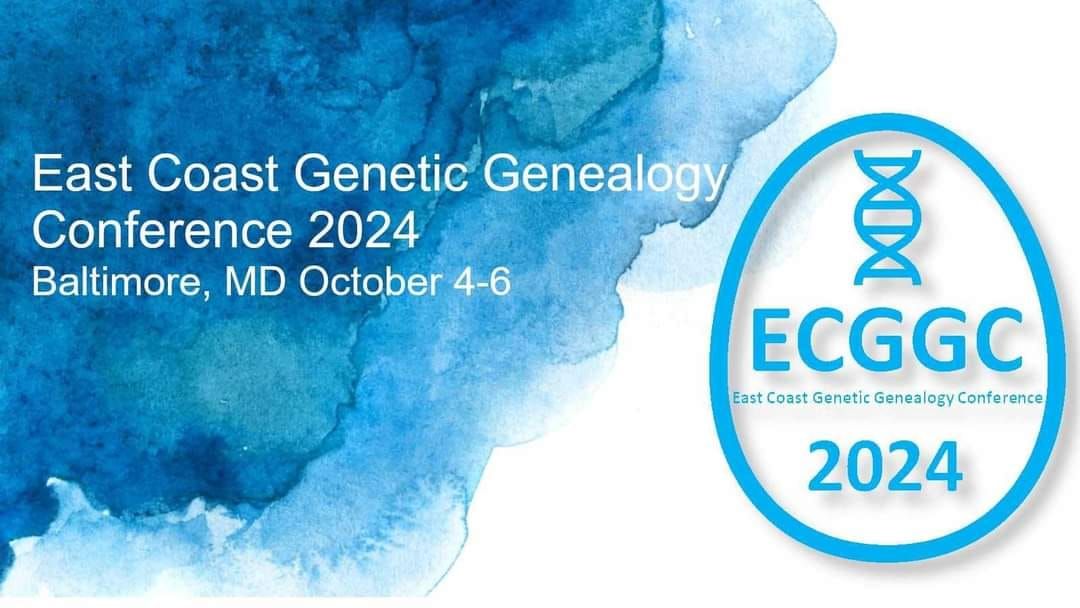 2024 East Coast Genetic Genealogy Conference