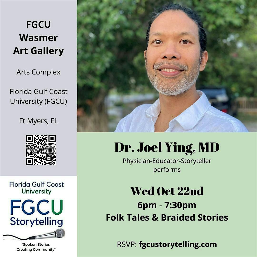 FGCU Storytelling: Joel Ying ~ Folk Tales & Braided Stories