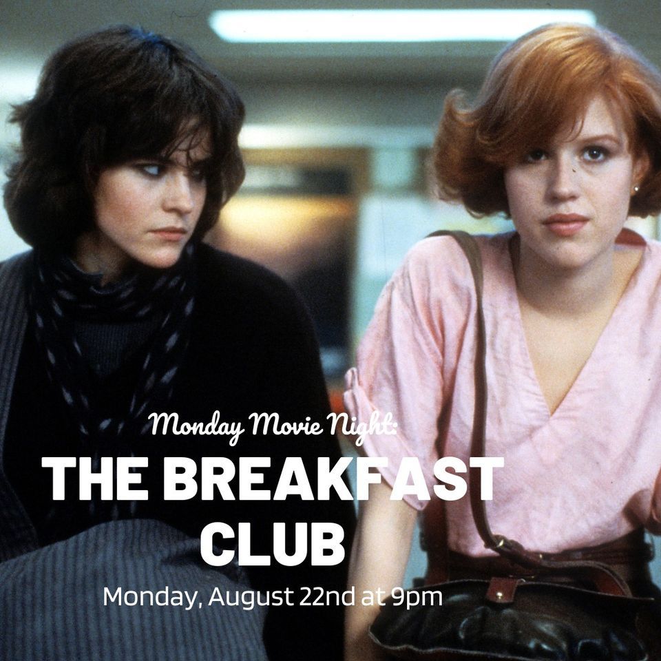 Monday Movie Night: THE BREAKFAST CLUB