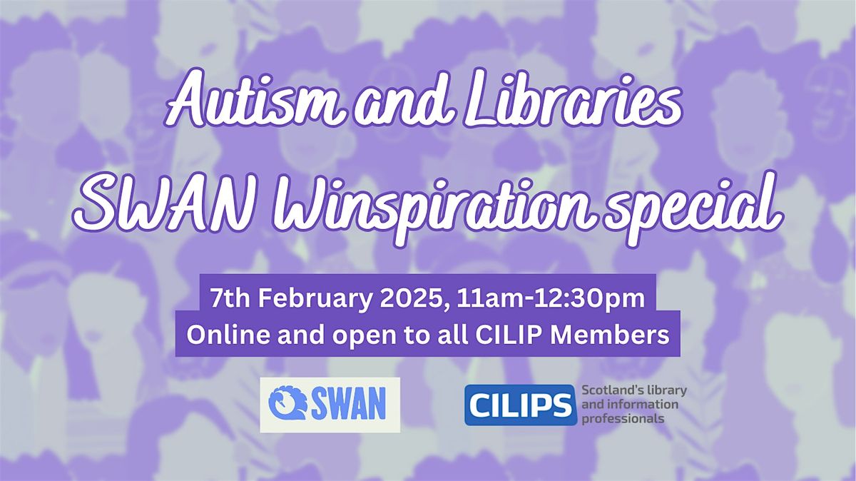 Autism and Libraries: SWAN Winspiration special