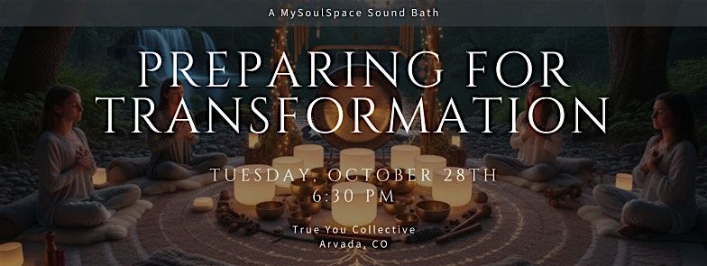 Preparing for Transformation Sound Bath