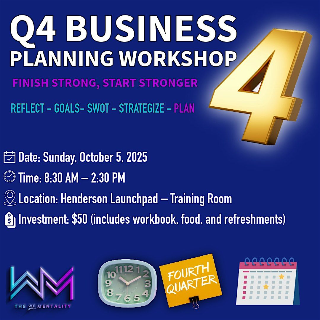 The WE Mentality Q4 Planning Workshop: Finish Strong, Start Stronger