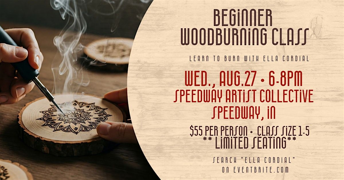 Beginner Woodburning Class \u2022 Learn to Burn with Ella Cordial \u2022 SPEEDWAY, IN