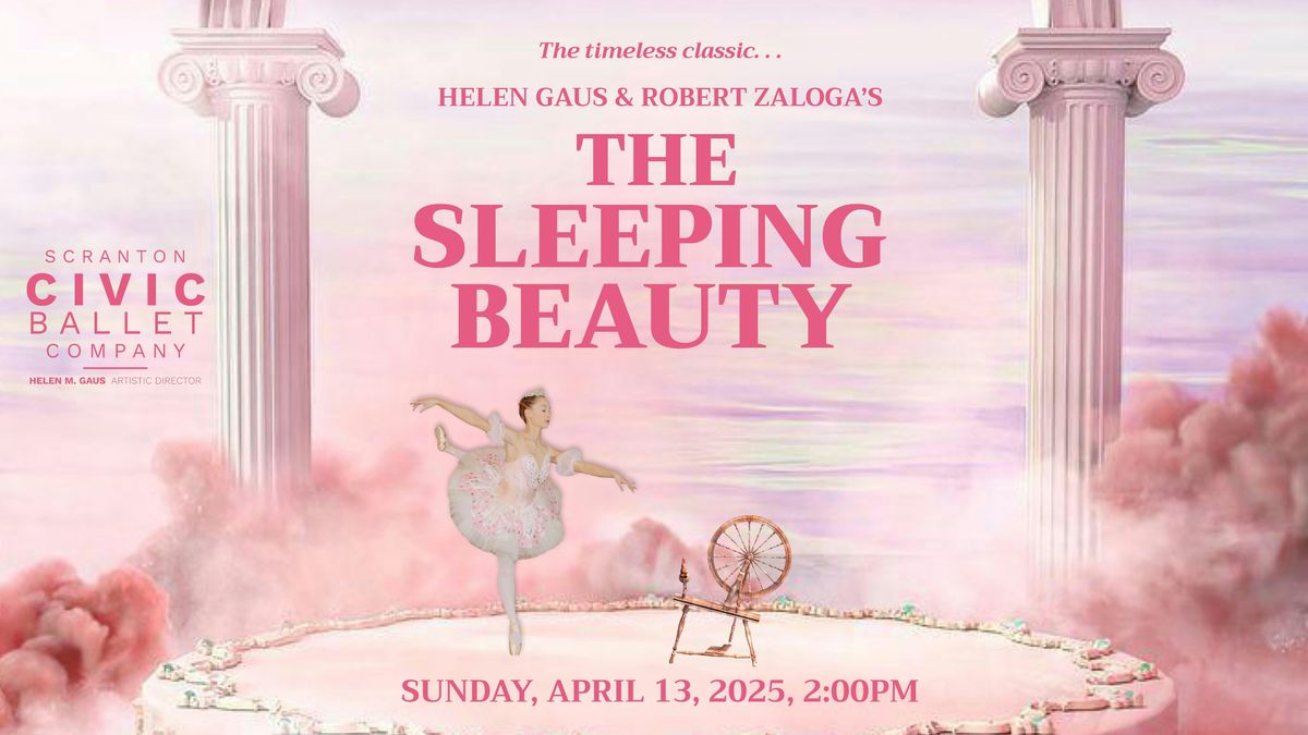 Scranton Civic Ballet Company  presents "The Sleeping Beauty"