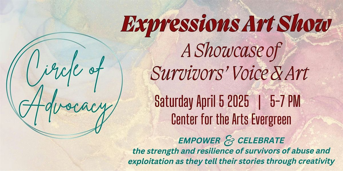 Expressions Art Show: A Showcase of Survivors' Voice & Art