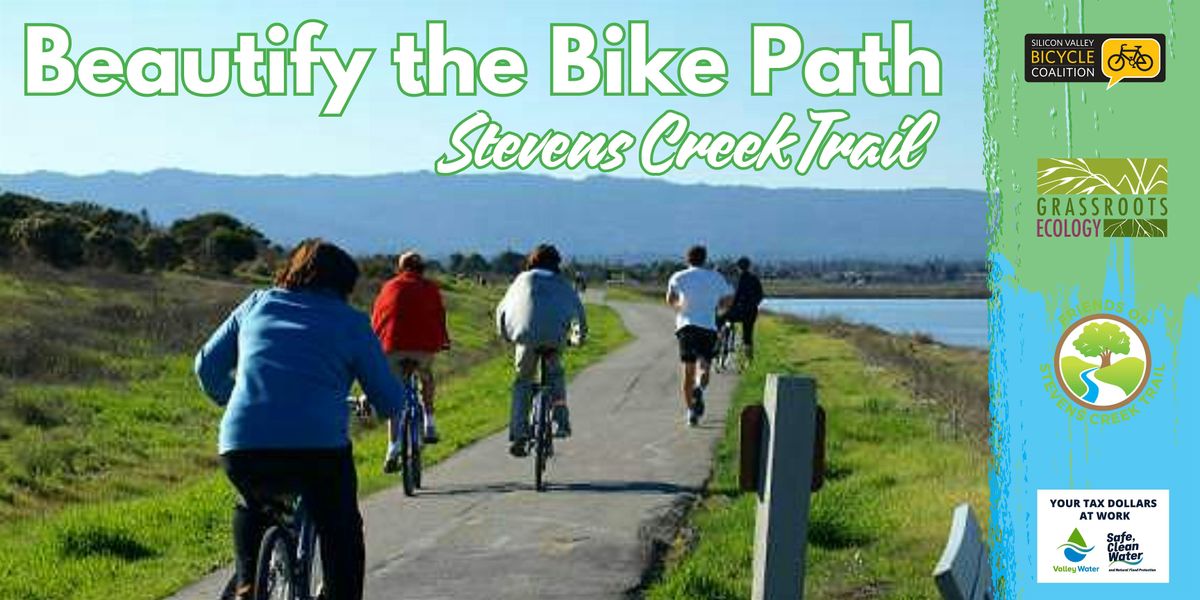 Beautify the Bike Path: Stevens Creek Trail