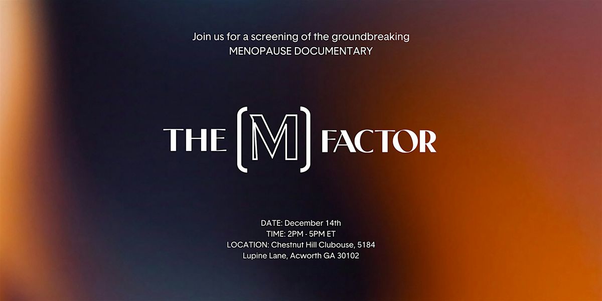 MenoShine Live! An Afternoon of Inspiration with The M Factor Documentary