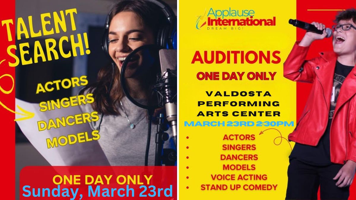 TALENT SEARCH! AUDITIONS! AGES 5 and OLDER! ONE DAY ONLY!