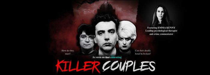 Killer Couples \u2013 Featuring Emma Kenny