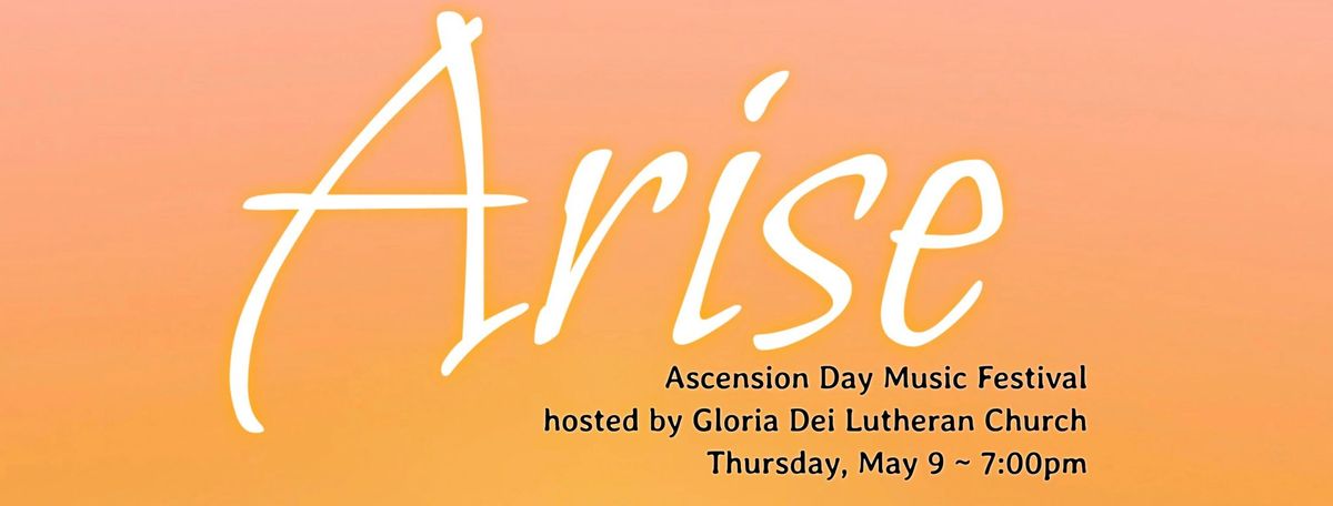 Arise: Ascension Day Music Festival
