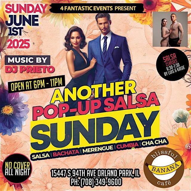 Another Pop-Up Salsa Sunday @ Blissful Banana Cafe \u2013 No Cover Charge!