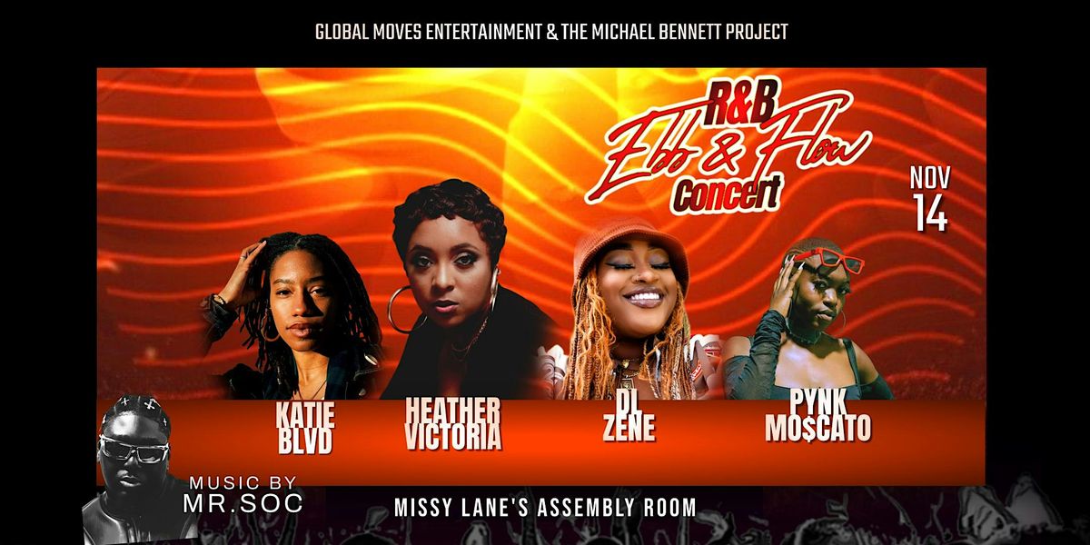 EBB & FLOW: Heather Victoria, DL Zene, Pynk Mo$cato, Katie Blvd (Durham NC)