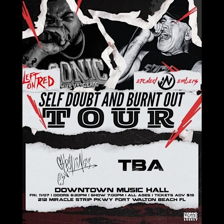 Downtown Music Hall Presents: Self Doubt and Burnt Out Tour