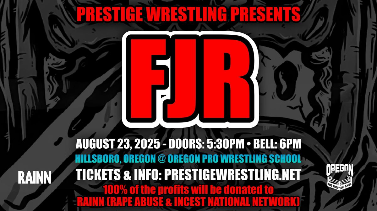FJR - A Night of Safe Space Professional Wrestling Action