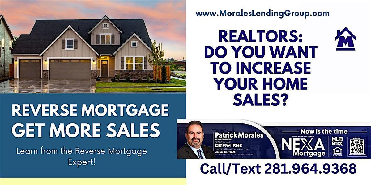 Realtors: How the Reverse Mortgage Can Increase Your Home Sales