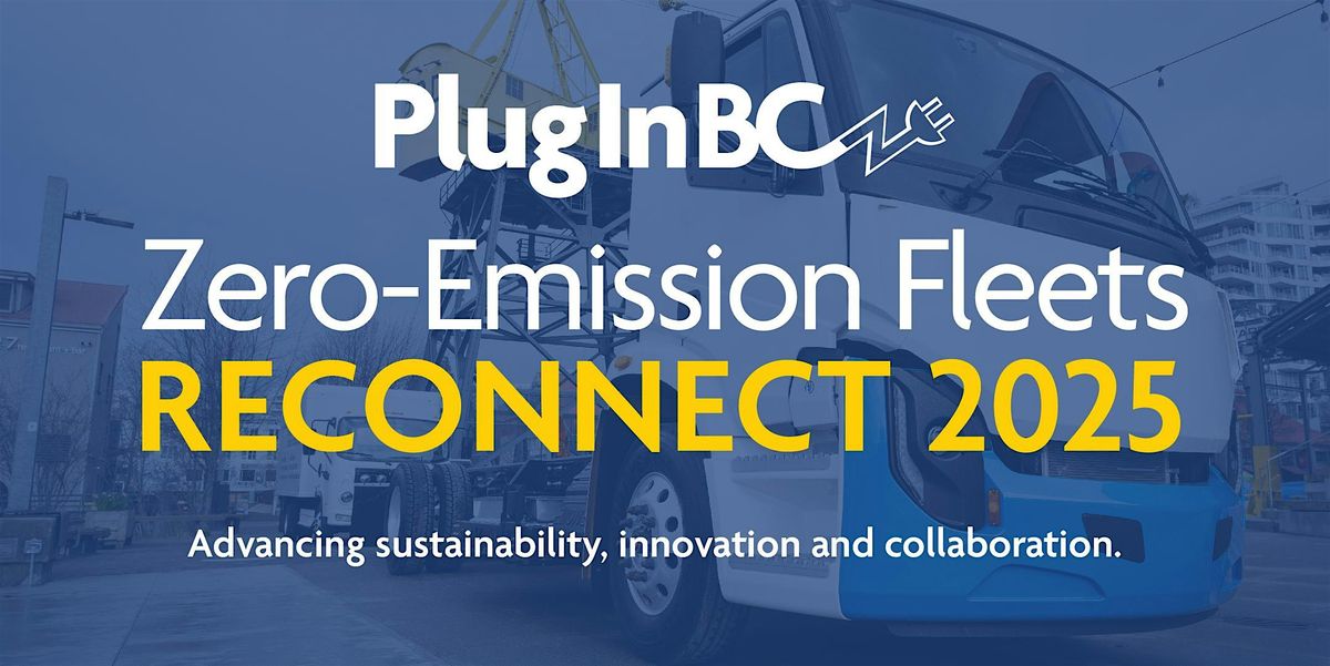 Zero-Emission Fleets: Reconnect 2025