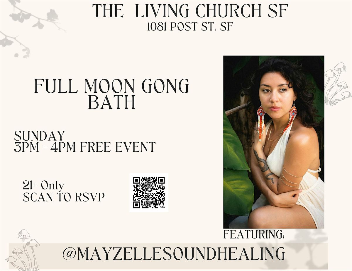Full Moon Gong Bath with Maryzelle