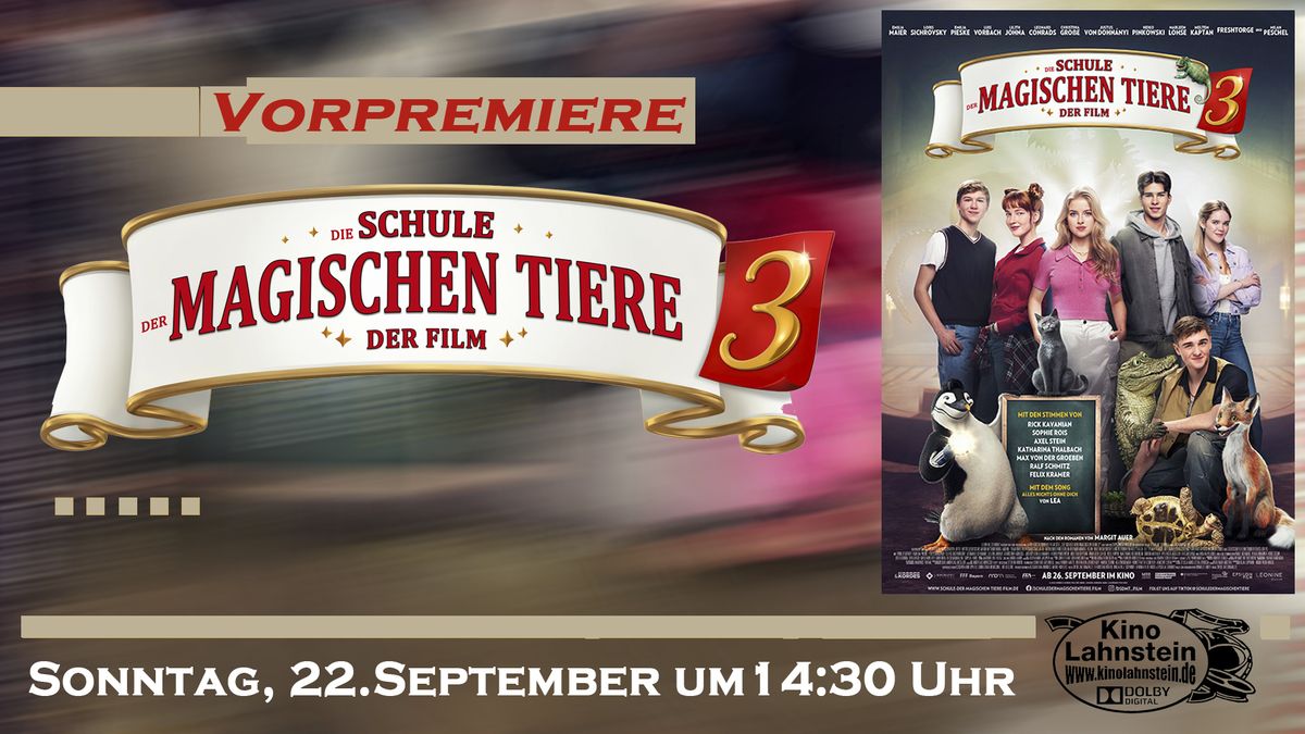 >>> VORPREMIERE <<< Die Schule der magischen Tiere 3