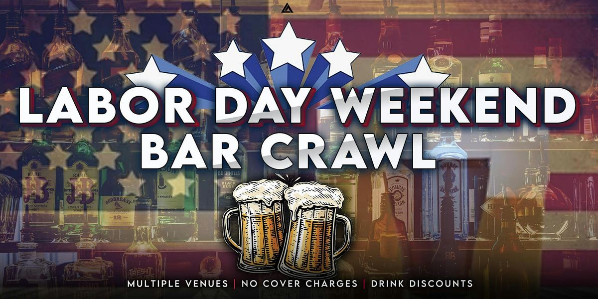 Labor Day Weekend Nashville Bar Crawl