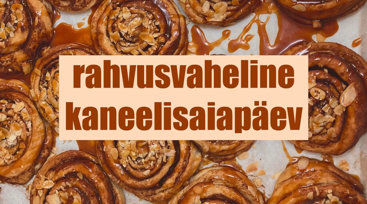 kaneelisaiap\u00e4ev\/cinnamon bun day