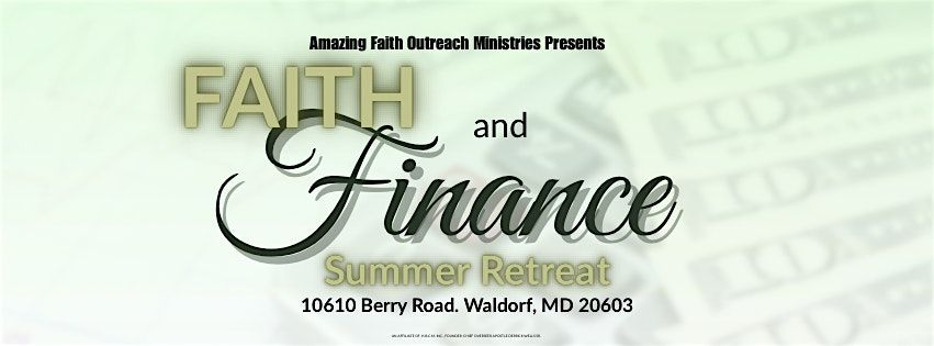 Faith & Finance Summer Retreat