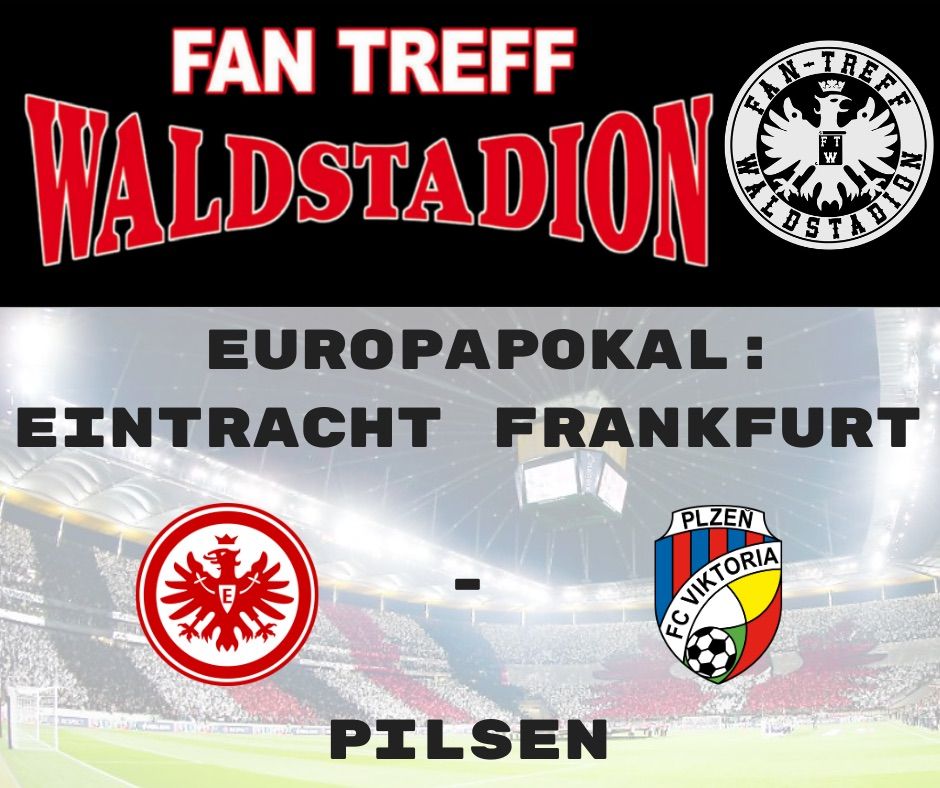 Europapokal: Eintracht Frankfurt - Pilsen