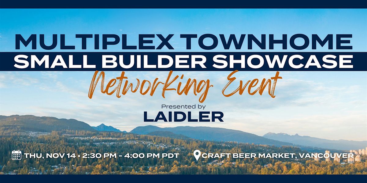 Networking After the Multiplex Townhome Small Builder Showcase