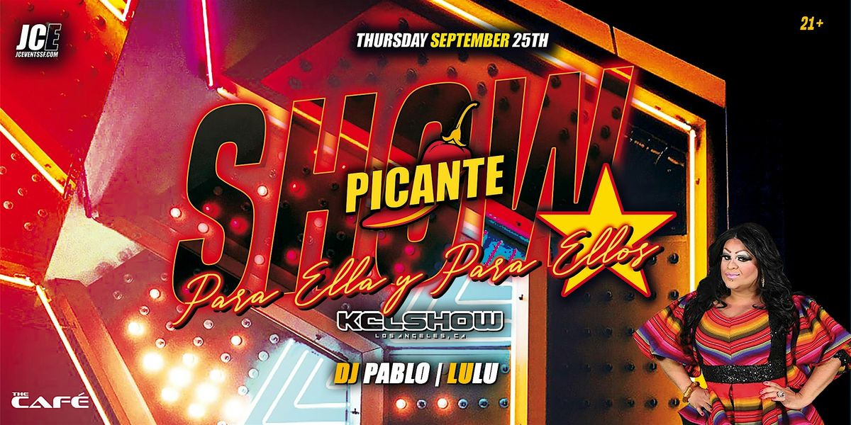 \ufe0f PICANTE: Folsom with KCL Show \ufe0f